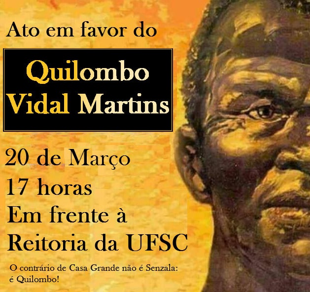 Nesta quarta terá Ato em favor do Quilombo Vidal Martins