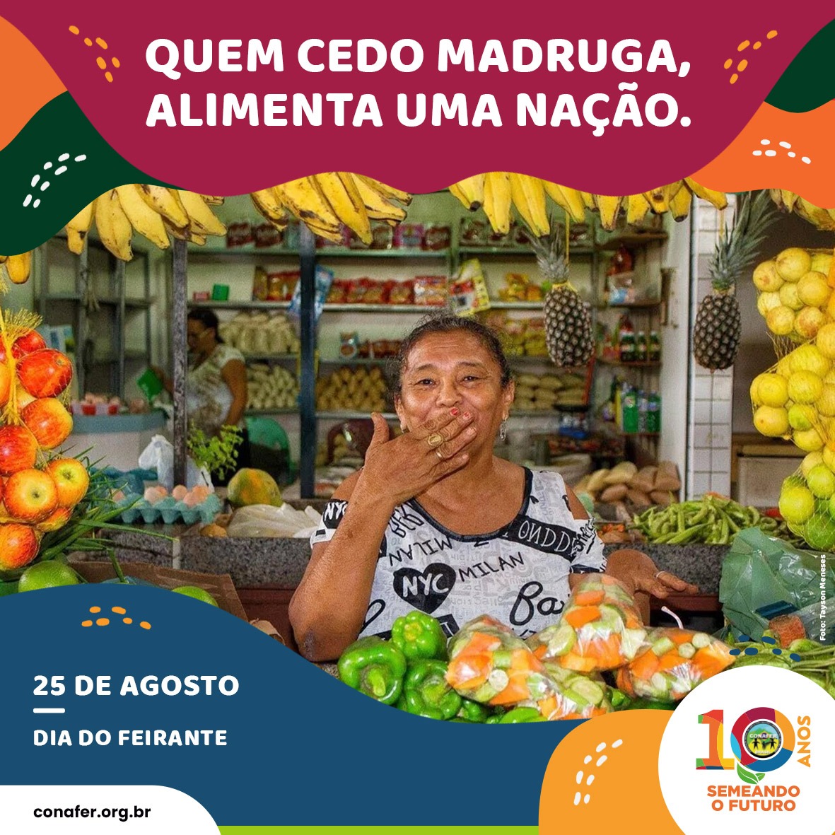 DIA DO FEIRANTE: parabéns aos homens e mulheres que trabalham todos os dias pela segurança alimentar do Brasil