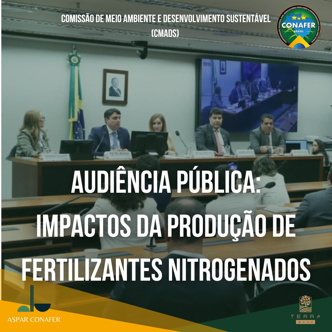 28/05/2024 – Audiência Pública: impactos da produção de fertilizantes nitrogenados